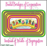 Build Bridges T-Shirt